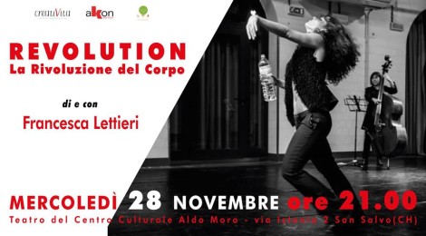 REVOLUTION-La rivoluzione del corpo, Francesca Lettieri al Centro Culturale "A. Moro"